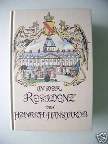 In der Residenz 1993 Reprint Heinrich Hansjakob - Bild 1 von 1