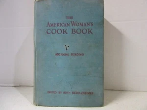 VINTAGE 1947 ""DAS KOCHBUCH DER AMERIKANISCHEN FRAU"" VON RUTH BEROLZHEIMER HARDCOVER BUCH - Bild 1 von 1