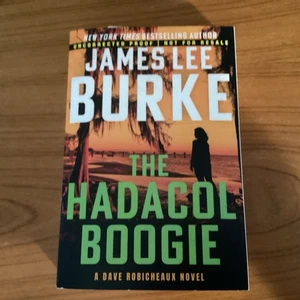 The Hadacol Boogie ARC 2/26 Trade Paperback by James Lee Burke - Dave Robicheaux - Picture 1 of 1