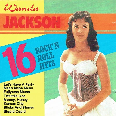 (CD) Wanda Jackson – 16 Rock 'N Roll Hits - Stupid Cupid, Let's Have A Party - Bild 1 von 2