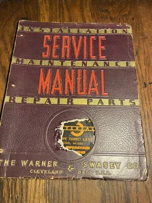 1941 年华纳 Swasey 服务手册安装维护零件编号 3 4 5 书 — 第 1/4 张图片