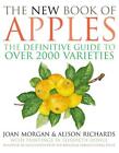 Il nuovo libro delle mele: la guida definitiva a oltre 2000 varietà di Joan Morg