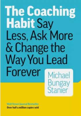 The Coaching Habit: Say Less Ask More & Change the Way Your Lead Forever VGC+ G1 - image 1 of 2