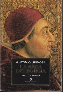 Antonio Spinosa La saga dei Borgia Oscar Mondadori 2001 - Imagen 1 de 1