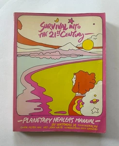 V. Kulvinskas SURVIVAL INTO THE 21ST CENTURY Planetary Healers Manual | 1975 PB - Imagen 1 de 14