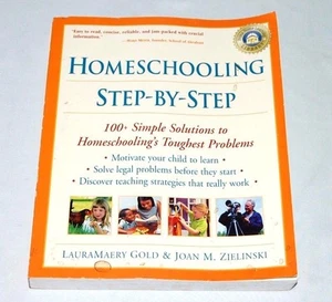 Homeschooling Your Child Step-by-Step: 100 Simple Solutions to Homeschooling Tou - Imagen 1 de 4