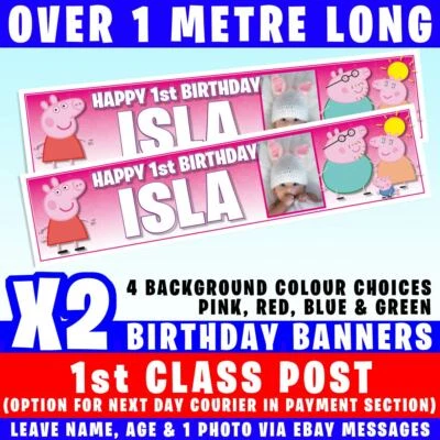 2x PERSONALISED PEPPA PIG PHOTO BANNER BANNERS BIRTHDAY ANY NAME ANY AGE