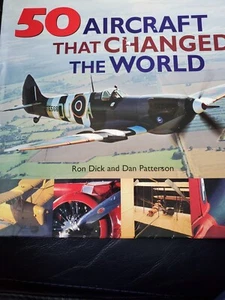 50 Aircraft That Changed the World by Patterson, Dan Hardback Book - Picture 1 of 12