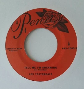LOS YESTERDAYS - TELL ME I'M DREAM - TIME - 7" BRAND NEW VINYL Penrose PRS 1005 - Picture 1 of 3