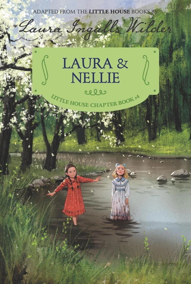 Laura & Nellie: Reillustrated Edition by Laura Ingalls Wilder (English) Paperbac - Image 1 of 1