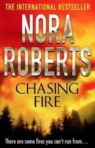 Chasing Fire - Paperback By Roberts, Nora - GOOD - Image 1 of 1