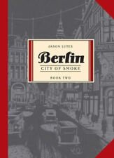 Berlin Book Two : City of Smoke Paperback Jason Lutes