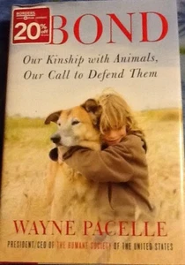 The Bond: Our Kinship with Animals, Our Call to Defend Them - Picture 1 of 6