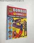 Jack Lake Classics : Bomber Comics : No. 1 Jones Jr., William B.: