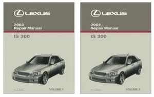 2003 Lexus IS 300 Shop Service Repair Manual Complete Set - Picture 1 of 1