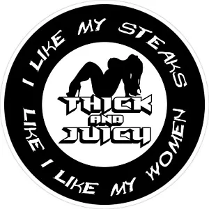 BBQ SPESSO E SUCCOSO / DECALCOMANIA VINILE FUMATORE / ADESIVO I LIKE MY BISTEAK LIKE MY WOMEN - Foto 1 di 1