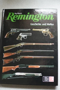 altes Jagdbuch - REMINGTON - Geschichte und Waffen - Roy Marcot - neuwertig 2006 - Bild 1 von 7
