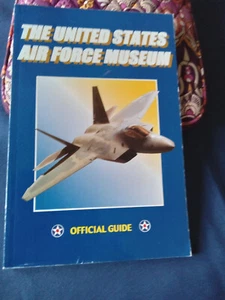 The United States Air Force Museum Official Guide Dayton Ohio 2000 Trade PB - Picture 1 of 4
