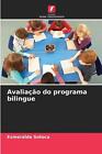 Avaliao do programa bilingue by Esmeralda Sotoca Paperback Book