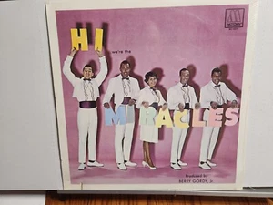 R&B/ SOUL/ MOTOWN'S SEALED "HI WE'RE THE MIRACLES 1960 /BERRY GORDY RE-ISSUE? - Picture 1 of 2