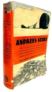Andree's Story: The Complete Record of His Polar Flight 1897-1930 - Picture 1 of 5