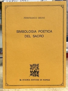 (Religione) P. Bruni - SIMBOLOGIA DEL SACRO - I EDIZIONE - D'Auria 1992 - Imagen 1 de 1