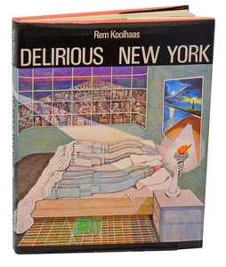 Rem KOOLHAAS / DELIRIOUS NEW YORK A RETROACTIVE MANIFESTO FOR MANHATTAN #198704 - Picture 1 of 5