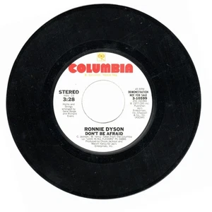 RONNIE DYSON: Don't Be Afraid Promo, Stereo /Mono COLUMBIA 7" Single 45 RPM 1977 - Picture 1 of 2