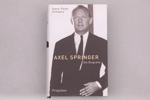 187310 Hans-Peter Schwarz AXEL SPRINGER Die Biografie HC +Abb TOP-Zustand! - Imagen 1 de 1