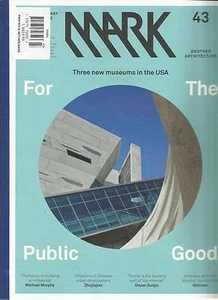 MARK, MAY, 2013 (  THREE NEW MUSEUMS IN THE USA  * FOR THE PUBLIC GOOD ) - Picture 1 of 1