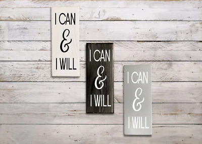 Letrero de madera minimalista motivacional hecho a mano I Can & I Will decoración de arte para el hogar  Foto 1 de 4