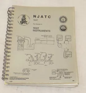 NJATC Text For Course in Test Instruments 1991 - Foto 1 di 1