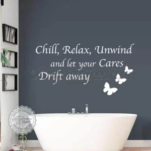 Bathroom Wall Sticker Chill Relax Unwind Inspirational Quote with Butterflies - Picture 1 of 16