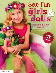 SEW Fun For GIRLS & DOLLS ~ Sewing/Quilting Pattern Book ~ Clothes & Accessories - Picture 1 of 2