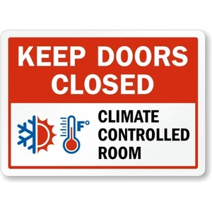 Climate Controlled Doors Closed Aluminum Weatherproof Sign b00730 - Picture 1 of 1