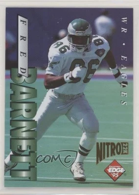 1995 Collector's Edge Nitro 22K Fred Barnett #153 - Image 1 of 2