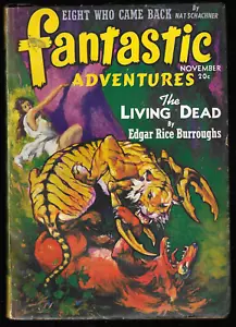 FANTASTIC ADVENTURES, 1941 November - Edgar Rice Burroughs’s The Living Dead - Picture 1 of 5