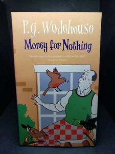 Money for Nothing by Pelham Grenville Wodehouse (1998, UK- A Format Paperback) - Imagen 1 de 4
