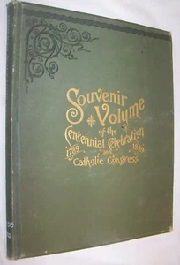 1889 GREAT EVENTS CATHOLIC CHURCH HISTORY CATHOLIC UNIVERSITY CENTENNIAL BOOK - Imagen 1 de 12