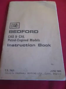 BEDFORD CAS & CAL PETROL ENGINED MODELS INSTRUCTION BOOK JUNE 1968 - Picture 1 of 1
