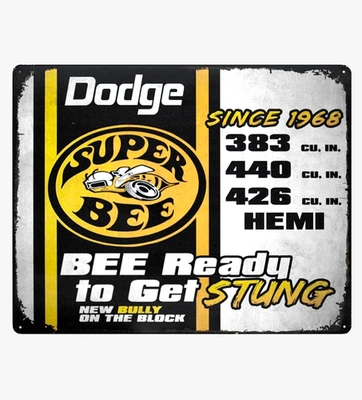 Dodge Super Bee Since 1968 Licensed Novelty 12" x 15"  Metal Sign New! - Image 1 of 2