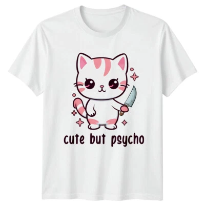 GOFASHIONDIRECT Cute But Psycho Cat T-Shirt Funny Kitten Graphic Tee