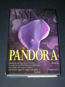 Anne Rice, PANDORA, 1° ed. Longanesi 2000, RILEGATO - Foto 1 di 1