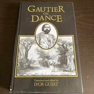 Théophile Gautier On Dance - Hardcover With Dustjacket - Ivor Guest - Picture 1 of 8