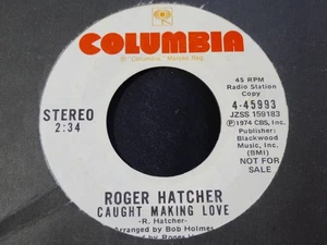 DEMO PROMO SOUL-ROGER HATCHER-CAUGHT MAKING LOVE-COLUMBIA - Foto 1 di 2