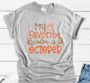 Meine Lieblingsfarbe ist Oktober, Herbst, grau, Unisex Kurzarm T-Shirt - Bild 1 von 2