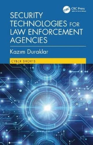 Kazım Duraklar Security Technologies for Law Enforcement Agencies (Hardback) - Image 1 of 1