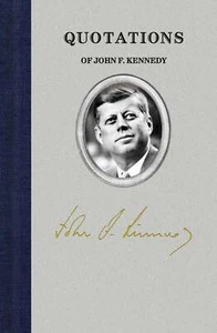 NEW Applewood Books Quotations of John F Kennedy,  9781557090577 Quotations of G - Picture 1 of 1