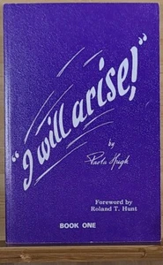 I Will Arise! By Paola Hugh Book One 1972 Printing CSA Press, Light Fathers Love - Imagen 1 de 7