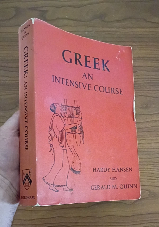 Greek an Intensive Course Hardy Hansen Large Paperback 1987 Revised Edition - Image 1 of 4